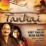 TANHAI - Ajay Thakur Song Download